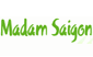 Madam Saigon